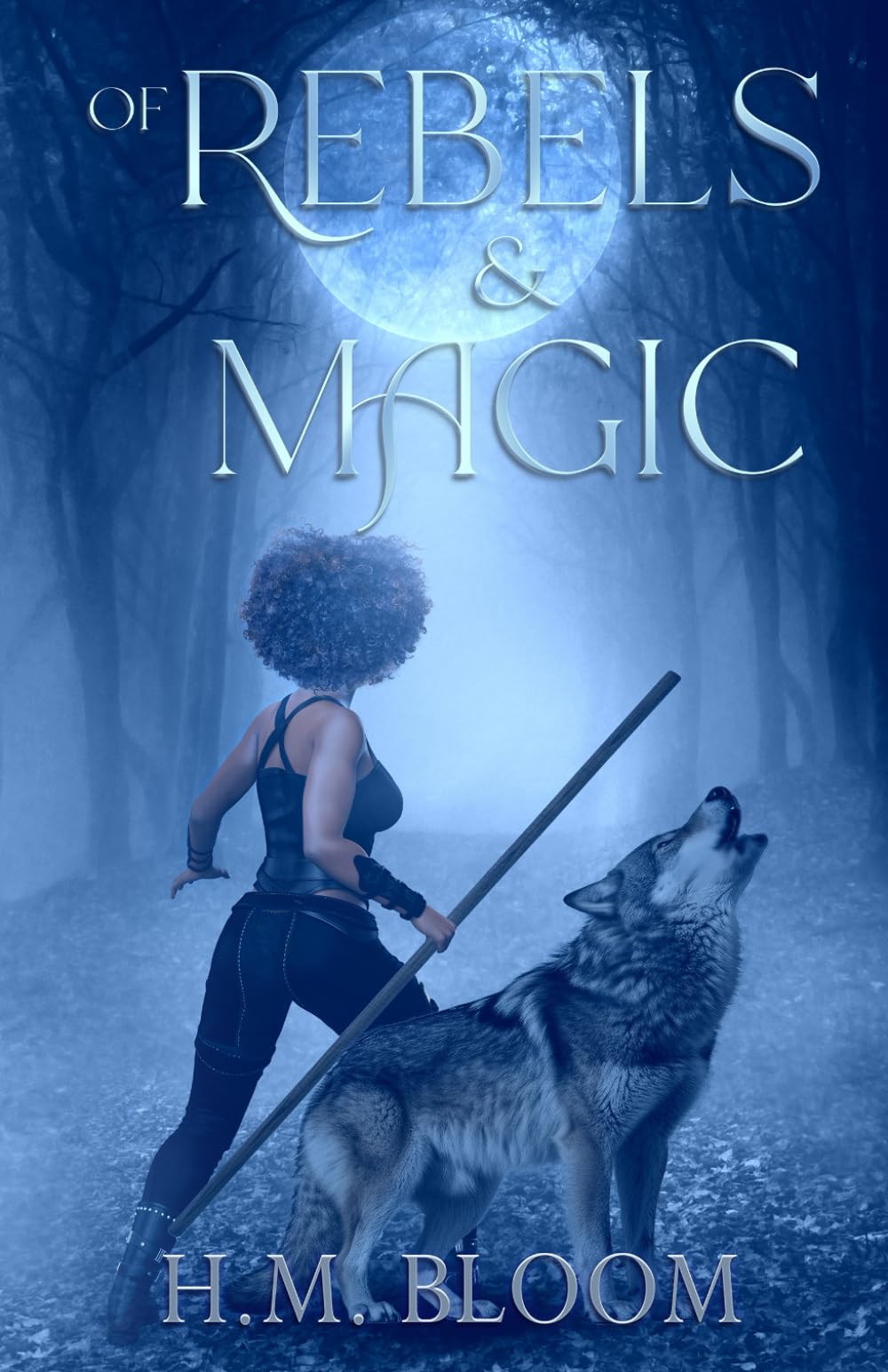 Of Rebels & Magic: Tales of Asoria Book 1
