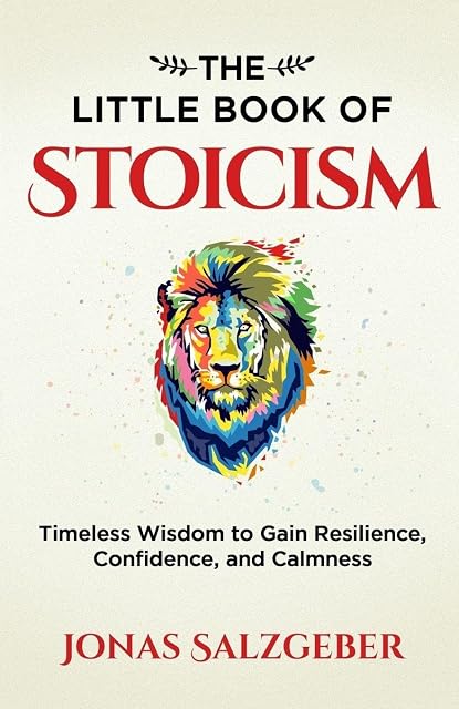 Portada de The Little Book Of Stoicism: Timeless Wisdom To Gain Resilience Confid