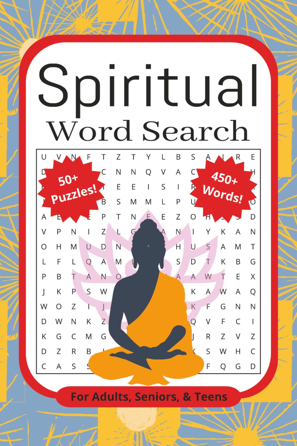 A Spiritual Word Search Book: A Spiritually Themed Word Find Puzzle Book for Adults, Seniors, and Teens