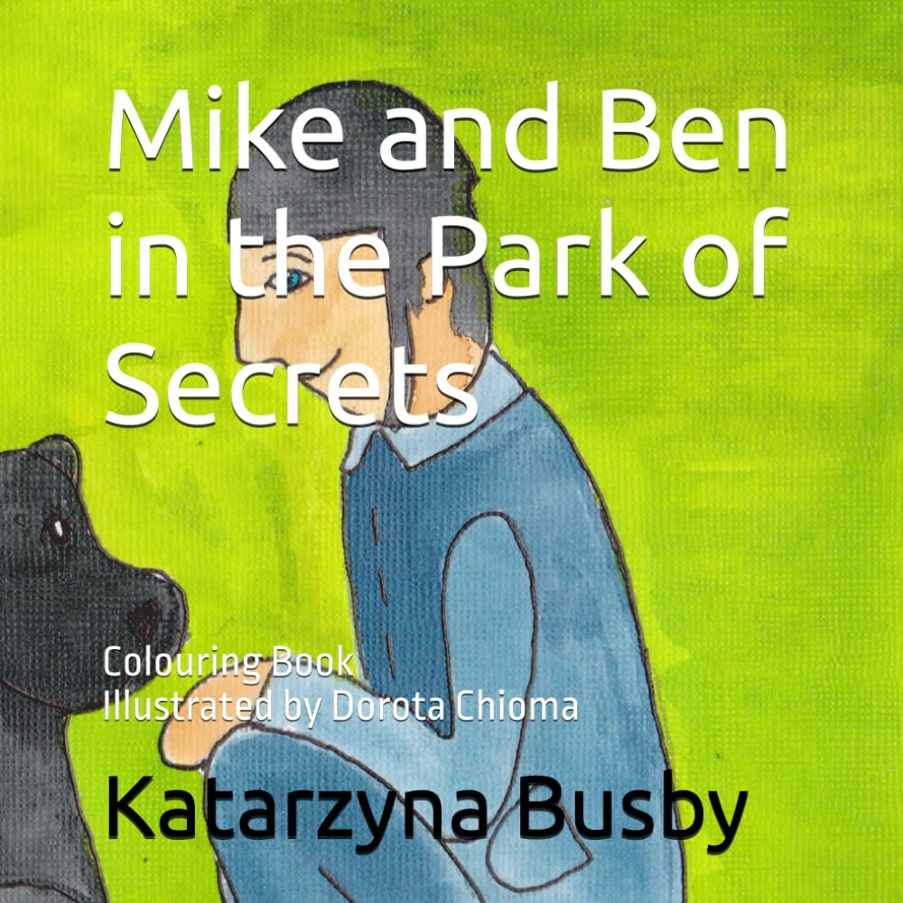 Mike and Ben in the Park of Secrets (Mike's Adventures)