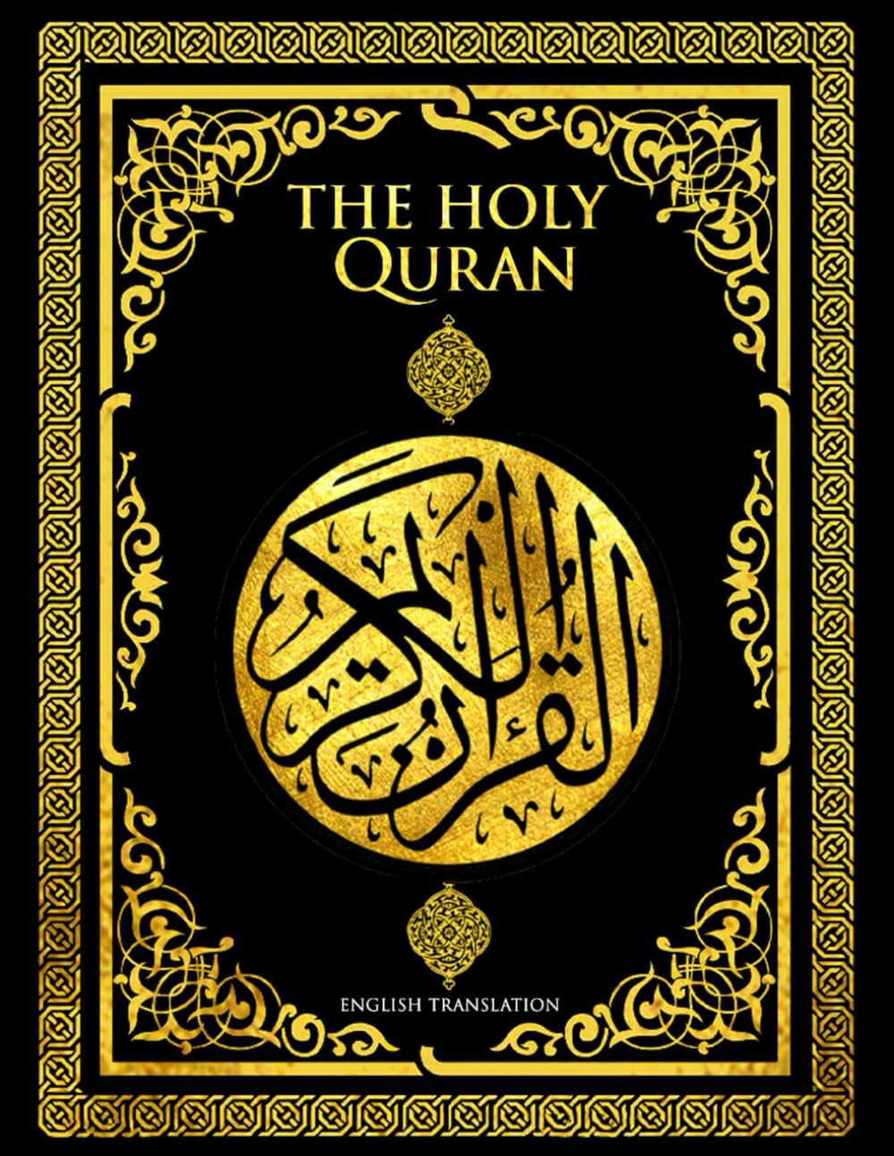 Quran in English (annotated) , the Noble Quran English Translation By Marmaduke Pickthall: Premium Paperback Black Edition, The Meaning of the Glorious Koran in English