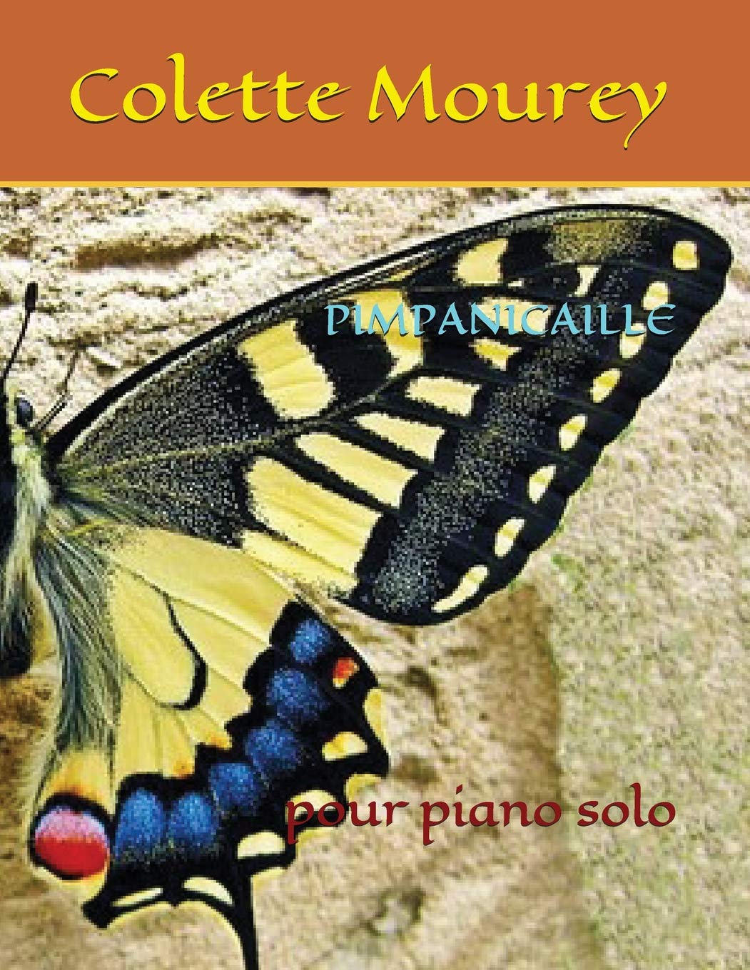 Pimpanicaille: Pour Piano Solo