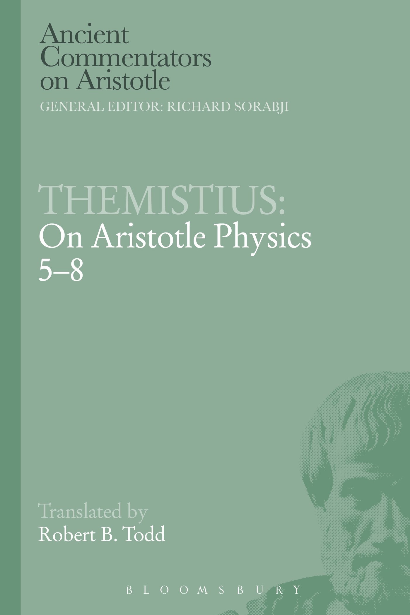 Themistius: On Aristotle Physics 5-8 (Ancient Commentators on Aristotle)
