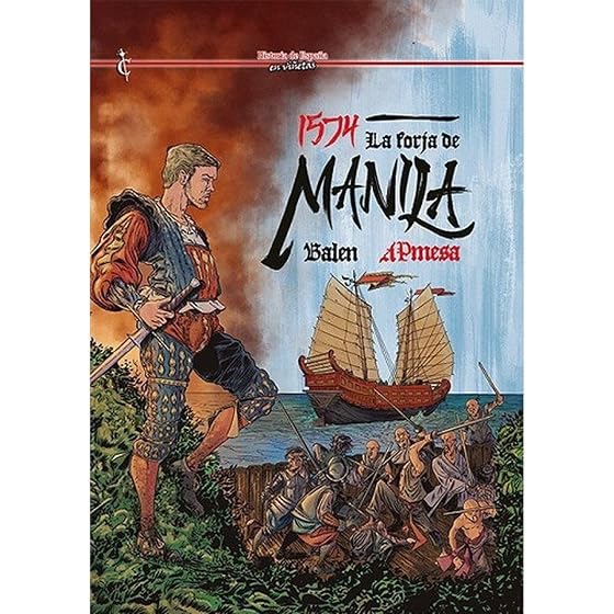 1574: La forja de Manila