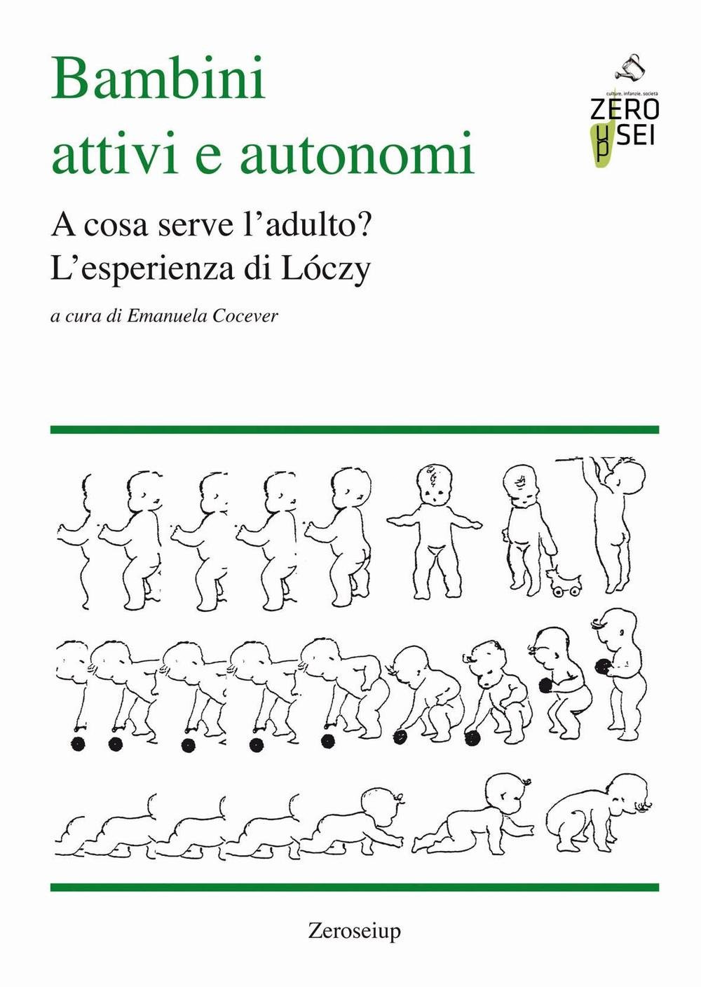 Bambini Attivi E Autonomi. A Cosa Serve L'adulto? L'esprienza Di LóCzy - 4