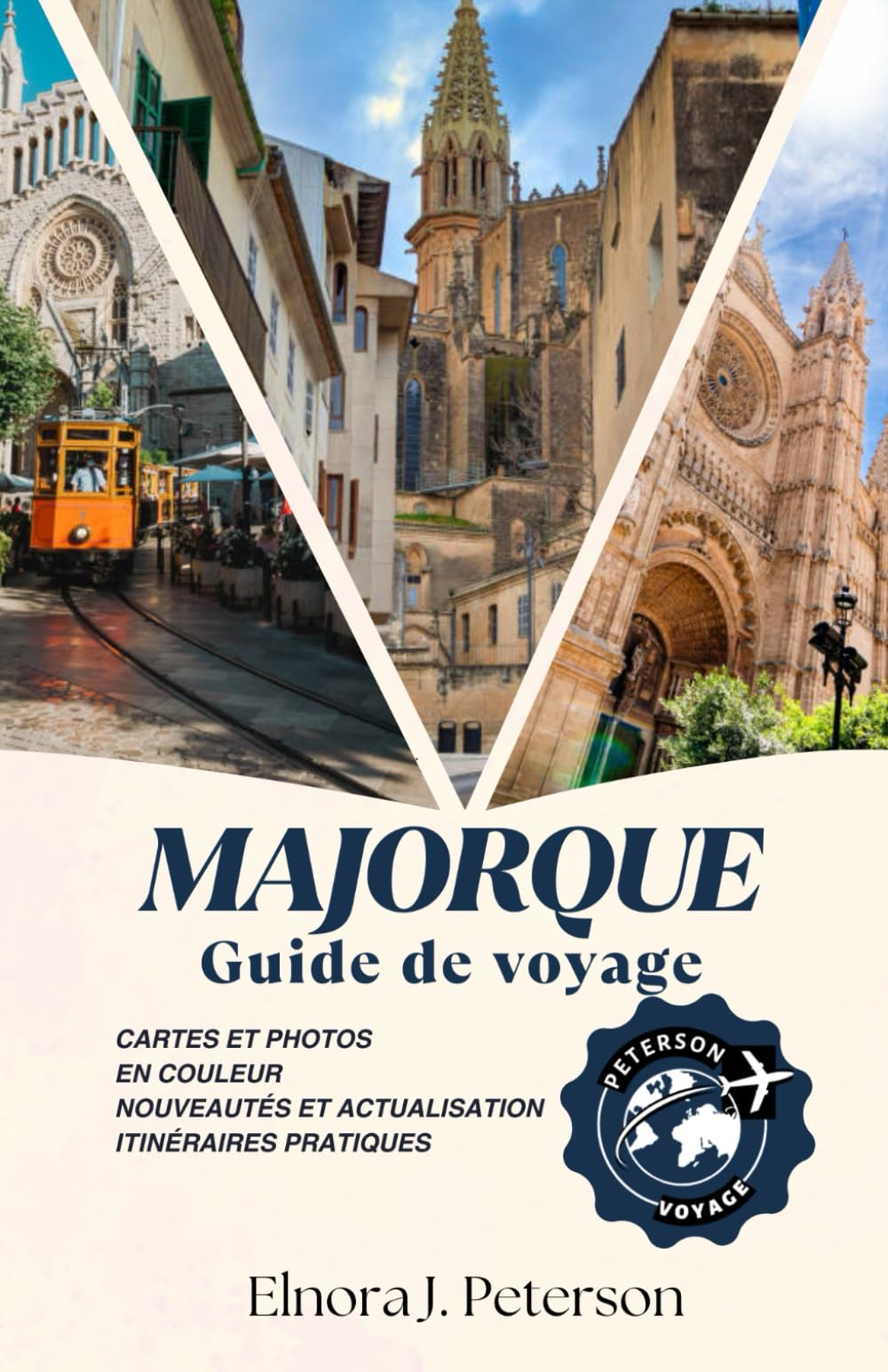 Guide de voyage de Majorque 2026: Un guide sélectif des meilleurs road trips, randonnées et villages côtiers