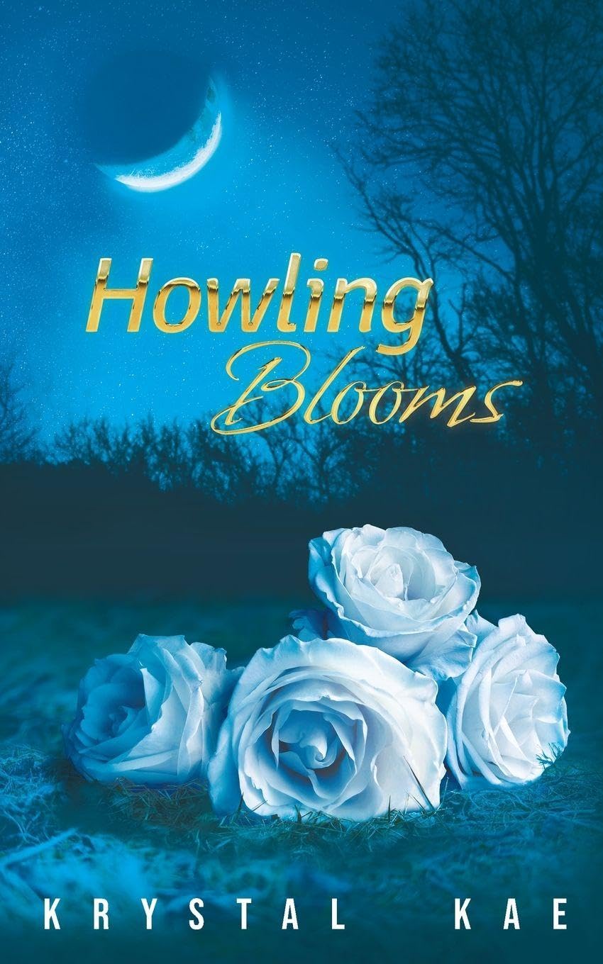 Howling Blooms (The Rose Duet)