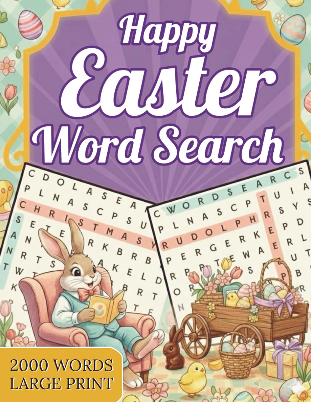 Happy Easter Word Search: Relax, Unwind, and Celebrate the Season with Large Print Easy-to-Read Easter Puzzles for Brain Health and Joy