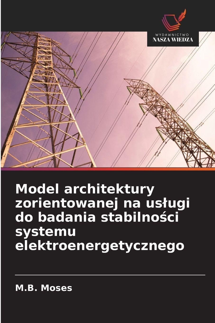 Model architektury zorientowanej na uslugi do badania stabilności systemu elektroenergetycznego