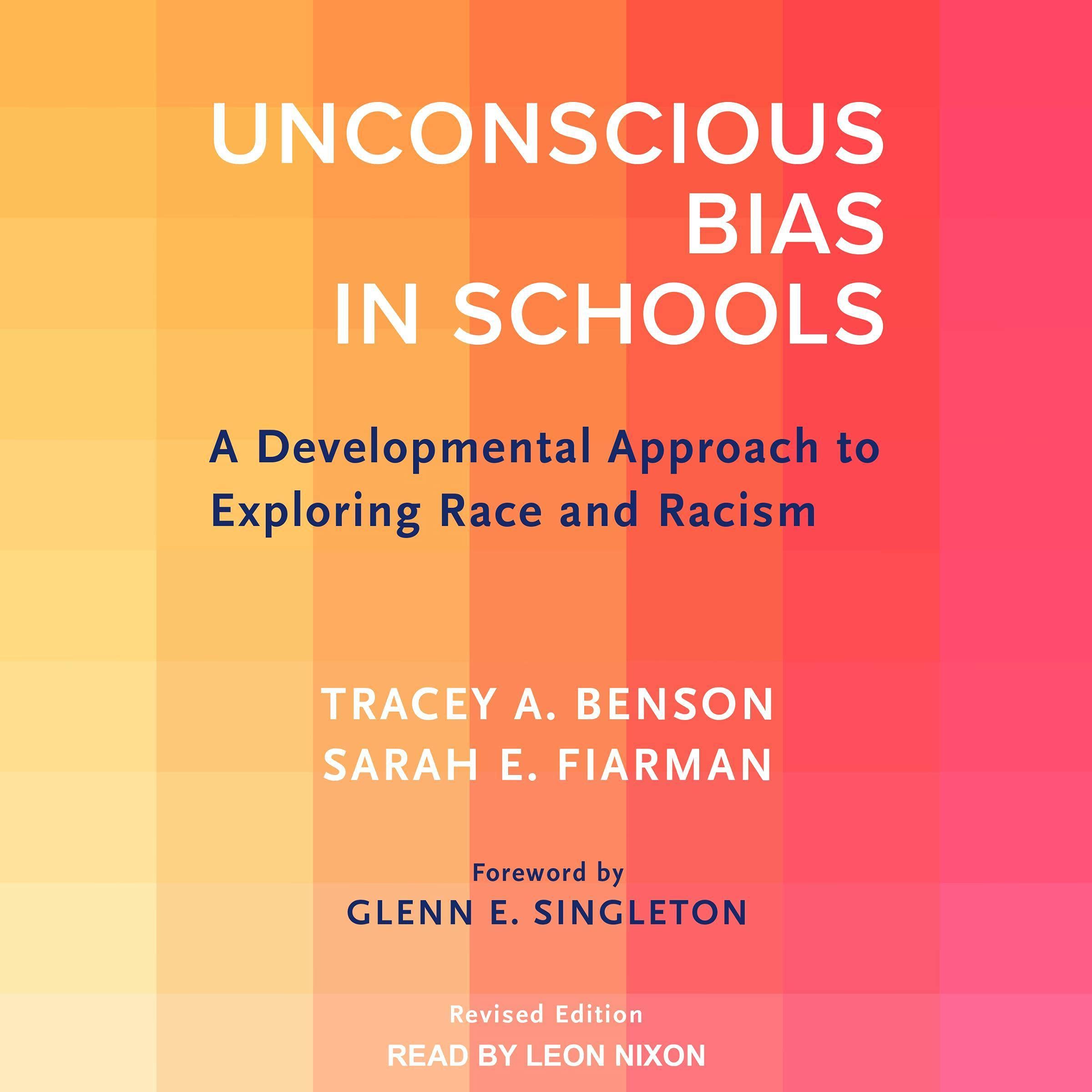 Unconscious Bias in Schools (Revised Edition)