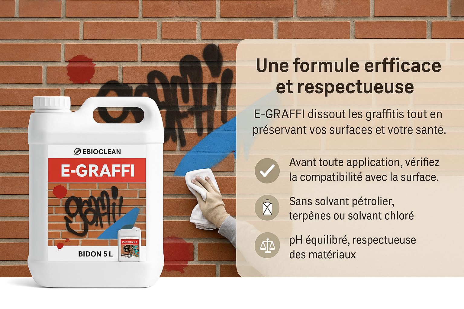 E-GRAFFI – Nettoyant Anti-Graffiti Professionnel | EBIOCLEAN | Élimine Feutres, Peintures, Façade, Panneau | Prêt à l’Emploi | Nettoyage Rapide & Sécurisé Toutes Surfaces | 5L + 1 Pulvérisateur