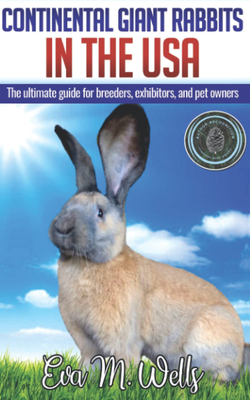 Continental Giant Rabbits in USA: The ultimate guide for breeders, exhibitors, and pet owners