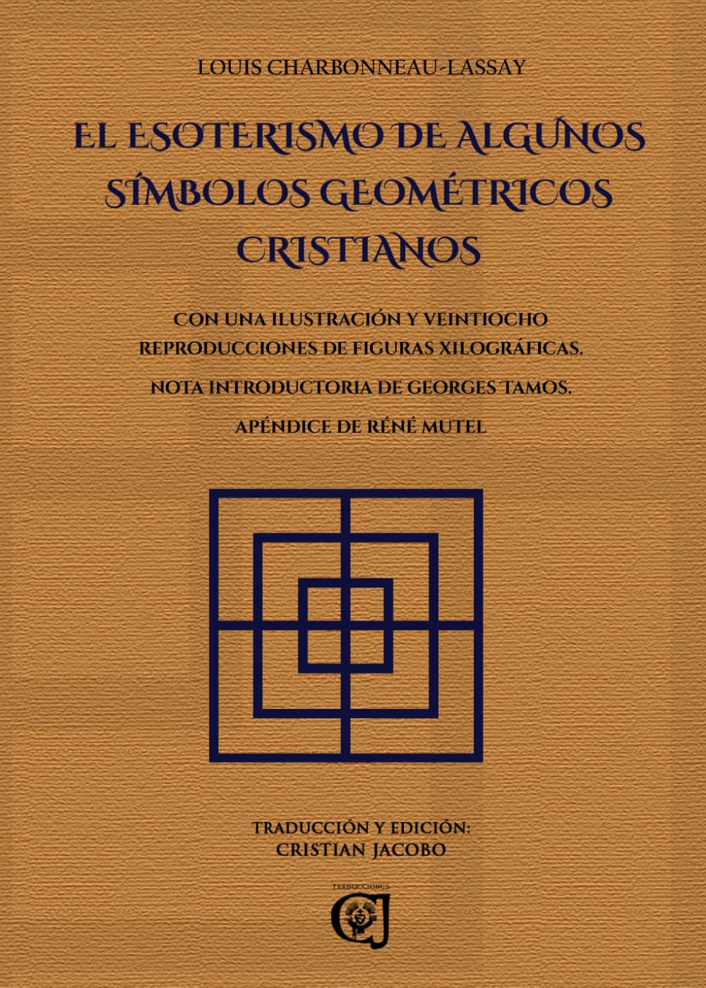 El esoterismo de algunos símbolos geométricos cristianos