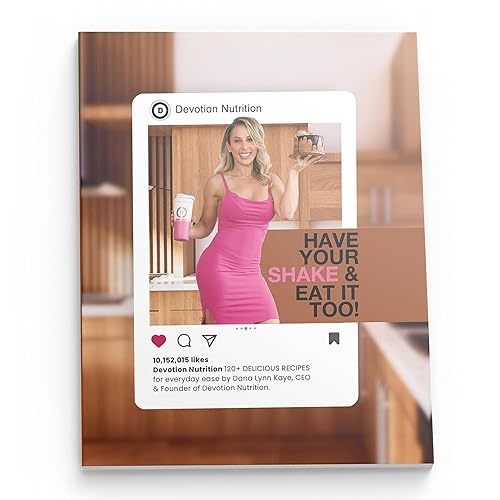 Devotion Nutrition Cookbook: Have Your Shake & Eat It Too!