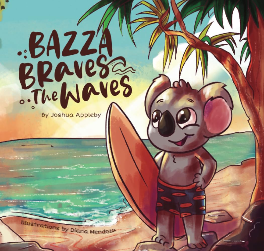 Bazza Braves The Waves (The Adventures of Bazza Koala)