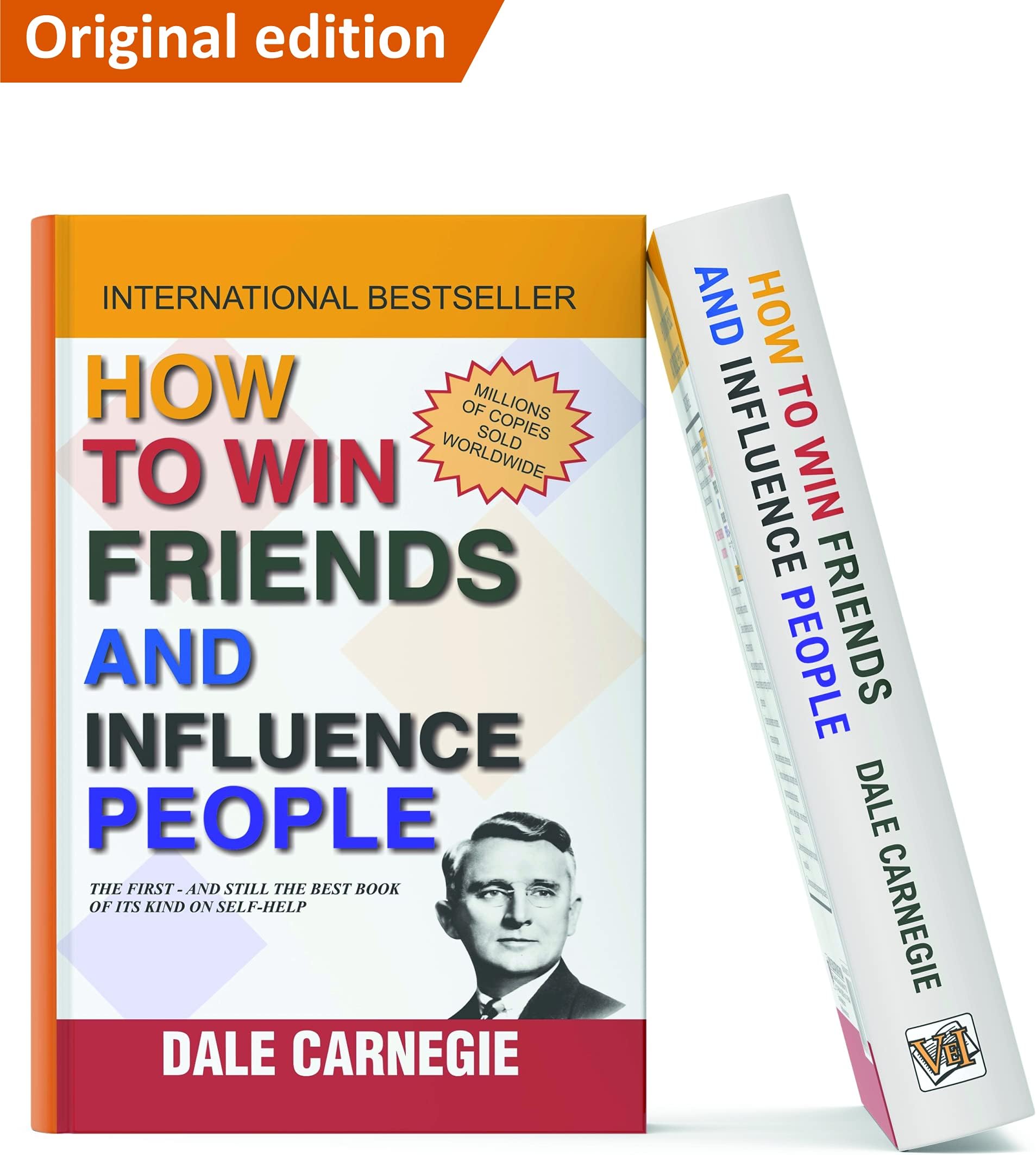 How To Win Friends&Influence People Original Edition, One Of The Best Dale Carnegie Books In English&One Of The Most Powerful Self Help&Personal Growth Books Of Dale Carnegie Paperback
