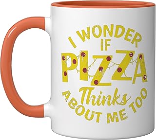 I wonder if Pizza thinks about me too Ceramic Mug, Orange/White