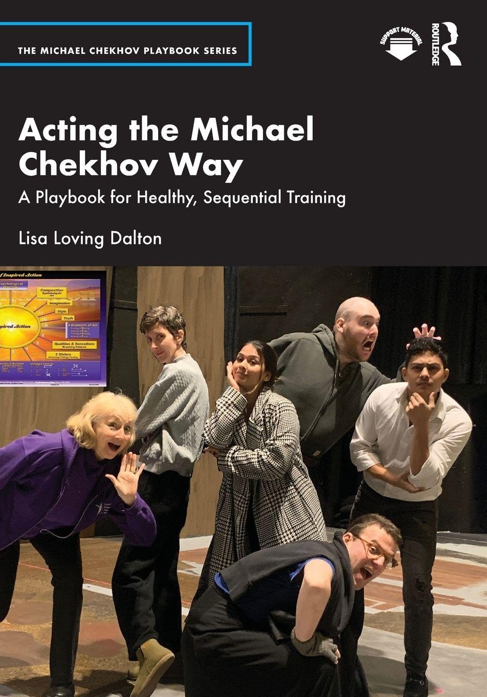 Acting the Michael Chekhov Way by Lisa Loving Dalton (Paperback Book)