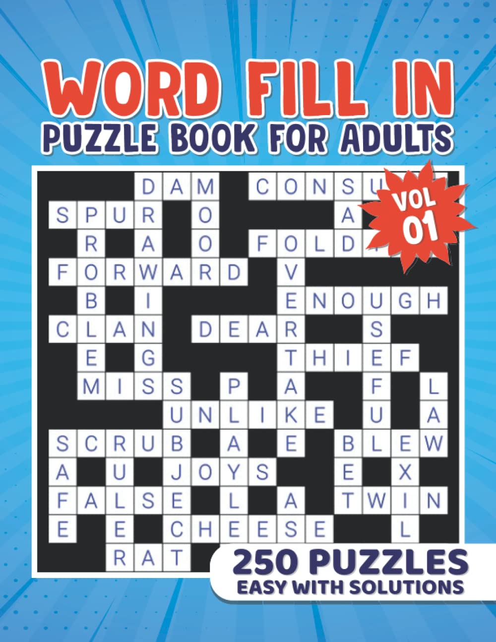 Word Fill In Puzzles for Adults (Easy Word Fill-In Puzzles) Vol. 1: 250 ...