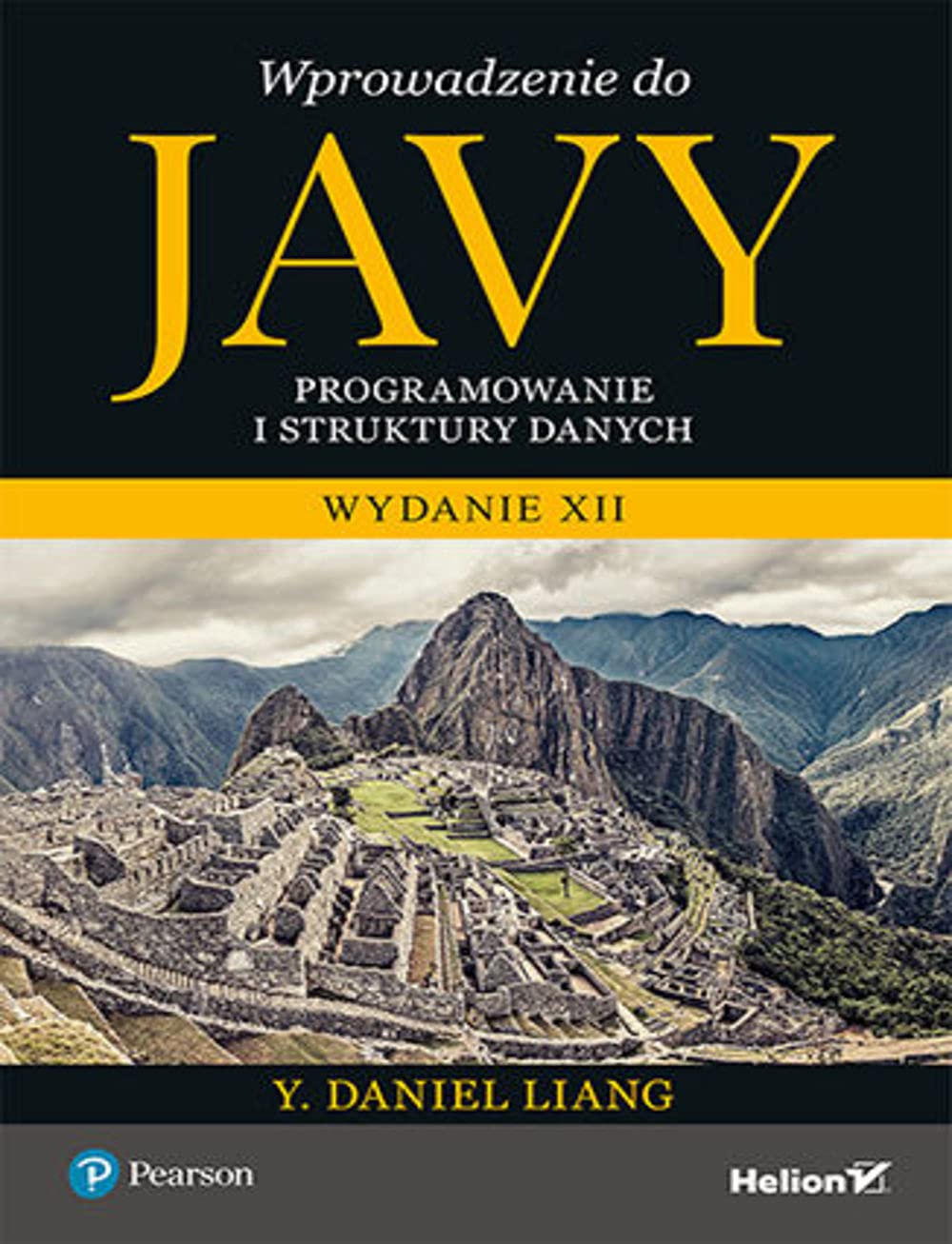 Wprowadzenie do Javy: Programowanie i struktury danych
