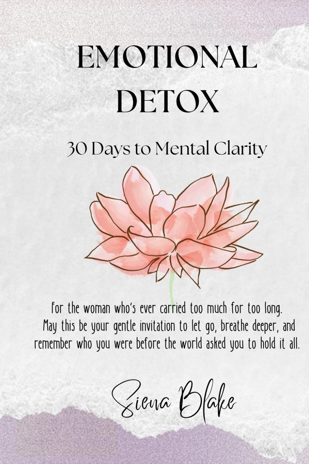Emotional Detox: 30 Days to Mental Clarity