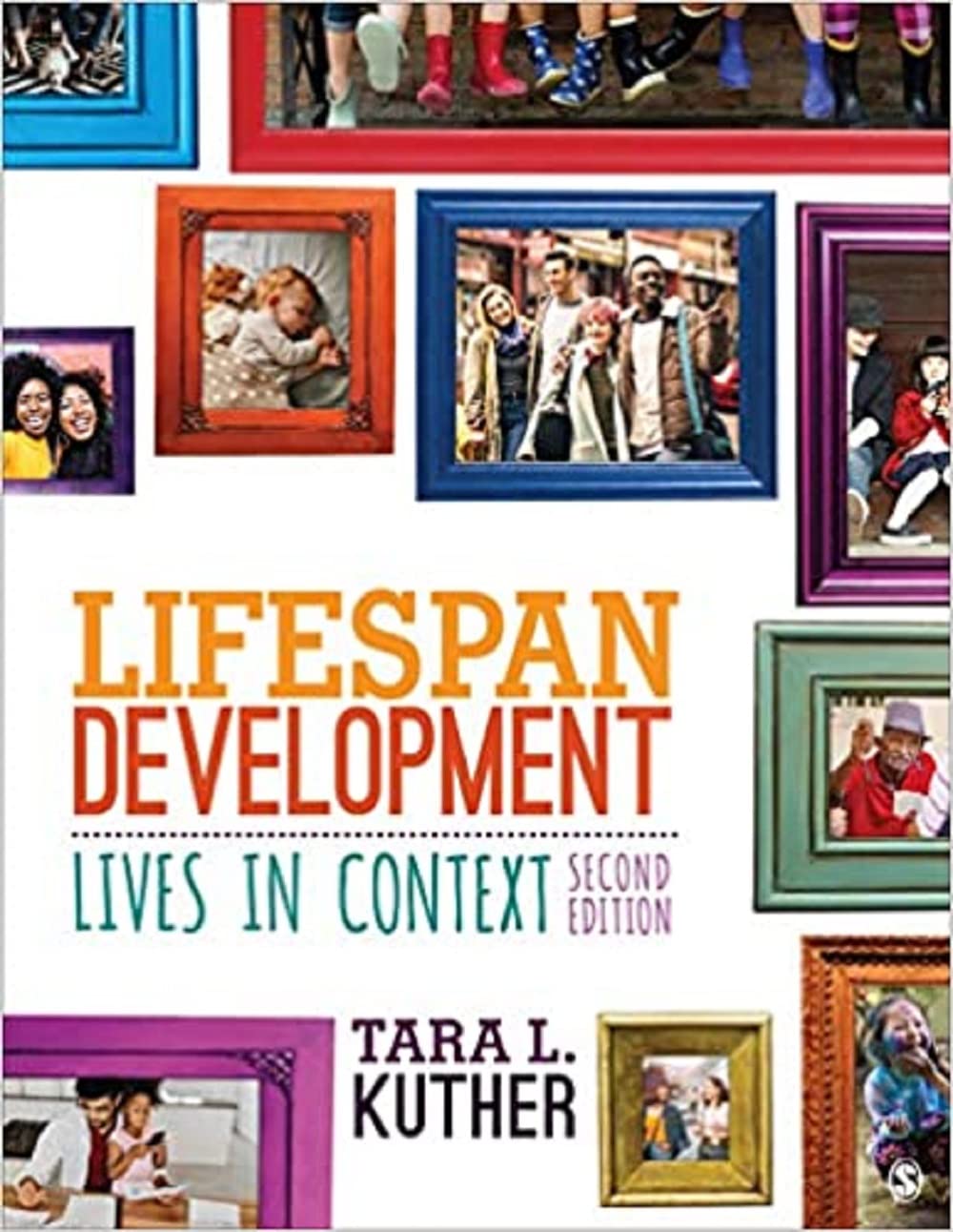 Lifespan Development: Lives in Context: 2nd Edition