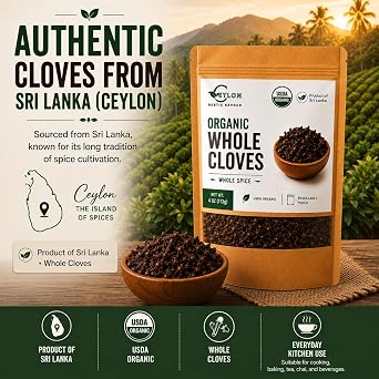 Ceylon Rustic Savour Organic Whole Cloves, USDA Certified Organic Cloves from Sri Lanka, Premium Aromatic Whole Clove Spice for Tea, Chai, Cooking, Baking, Potpourri & Spice Blends, 4 Oz