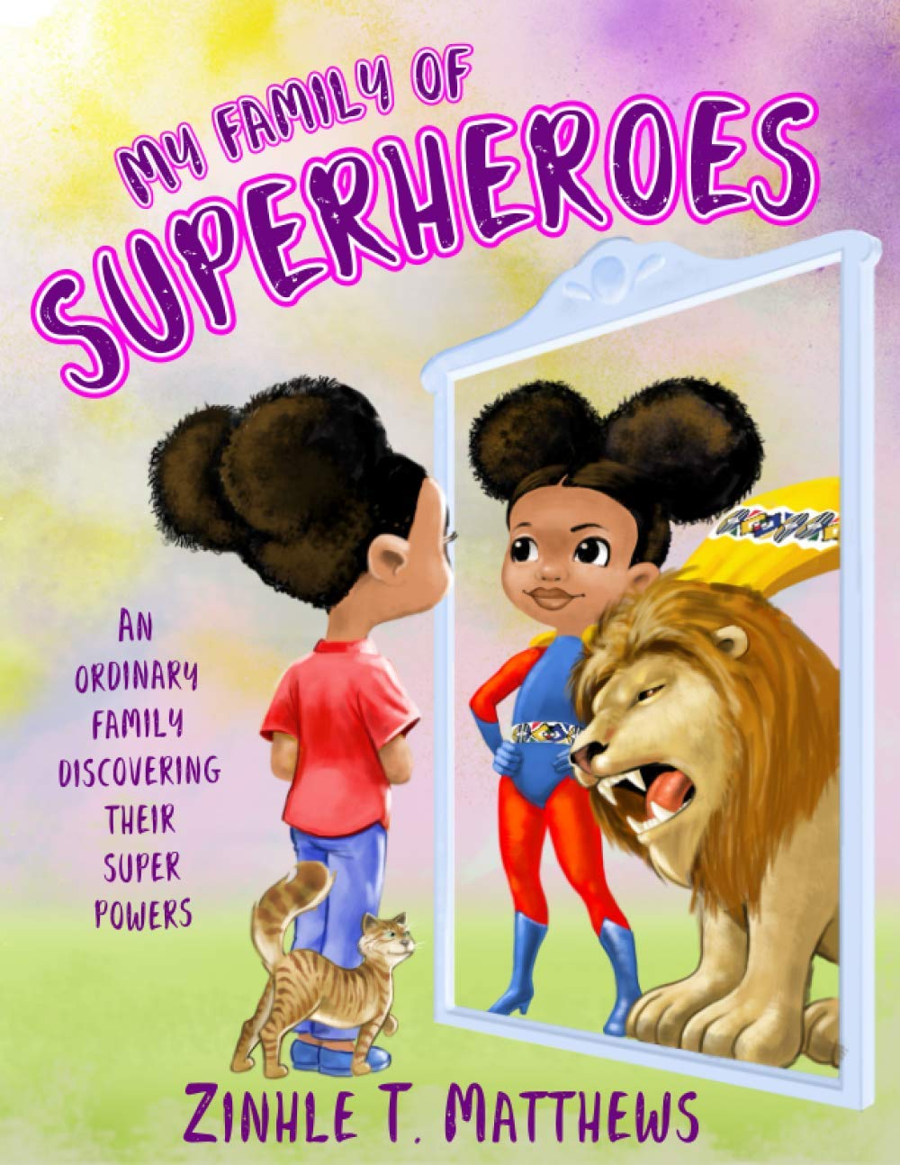 My family of superheroes: An ordinary family discovering their super powers