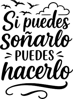 Vinilo Decorativo con Frase Inspiradora "Si Puedes Soñarlo Puedes Hacerlo", Pegatina Motivacional para Hogar, Oficina o Es...