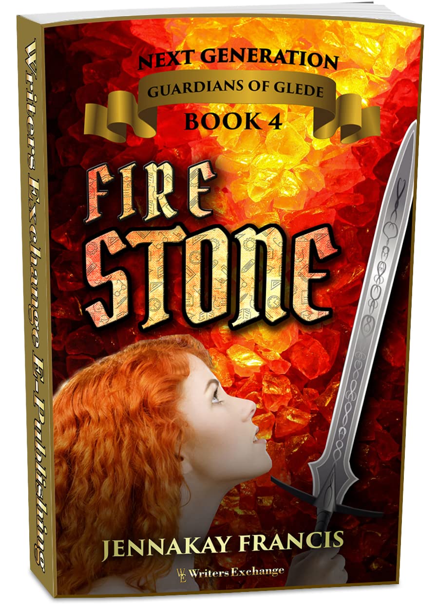 Guardians of Glede: Next Generation Book 4: Fire Stone (Guardians of Glede Young Adult Fantasy 10)