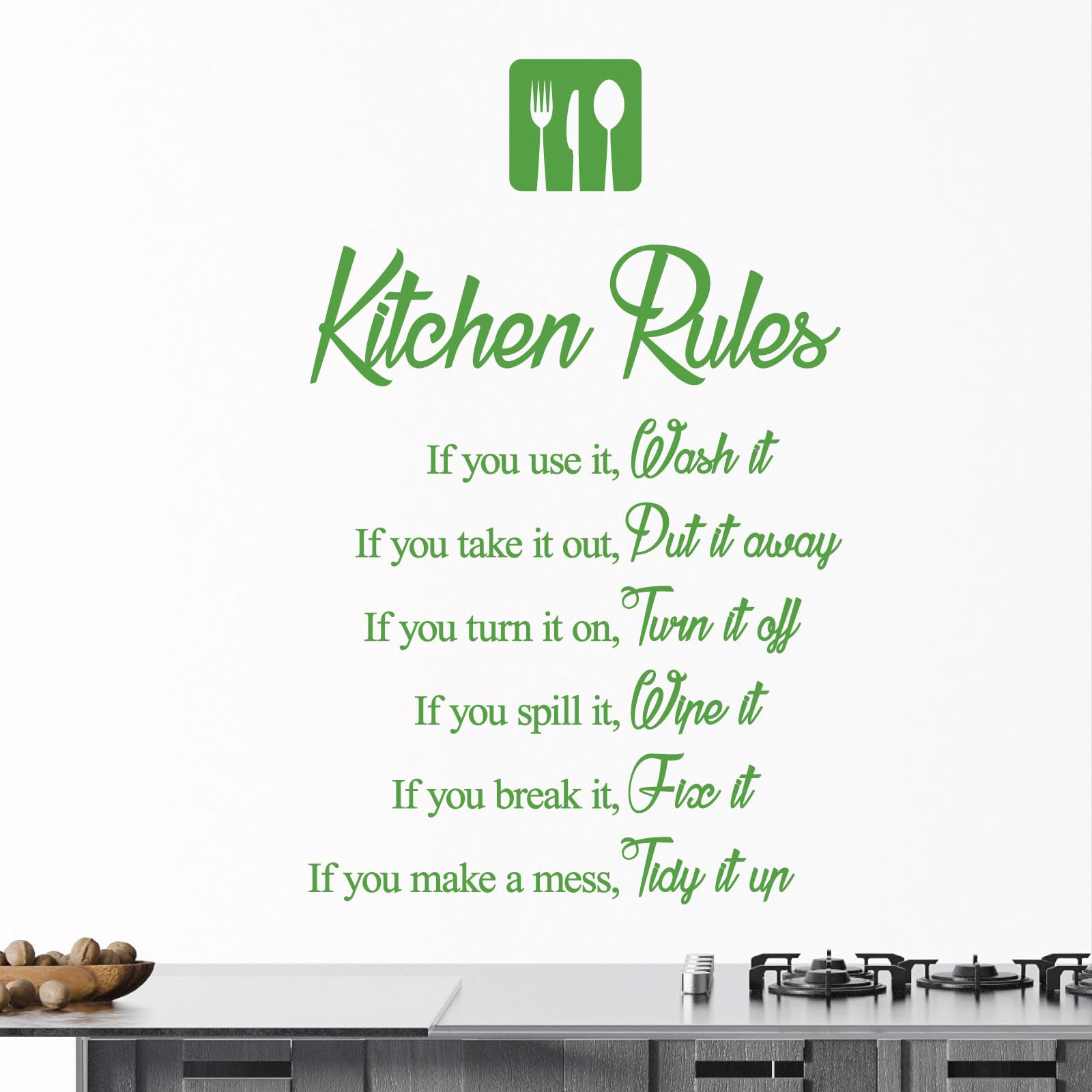 Kitchen Rules - If You use it wash it, If You take it Out Put it Away - Home Wall Art Sticker [Large] [Grass]