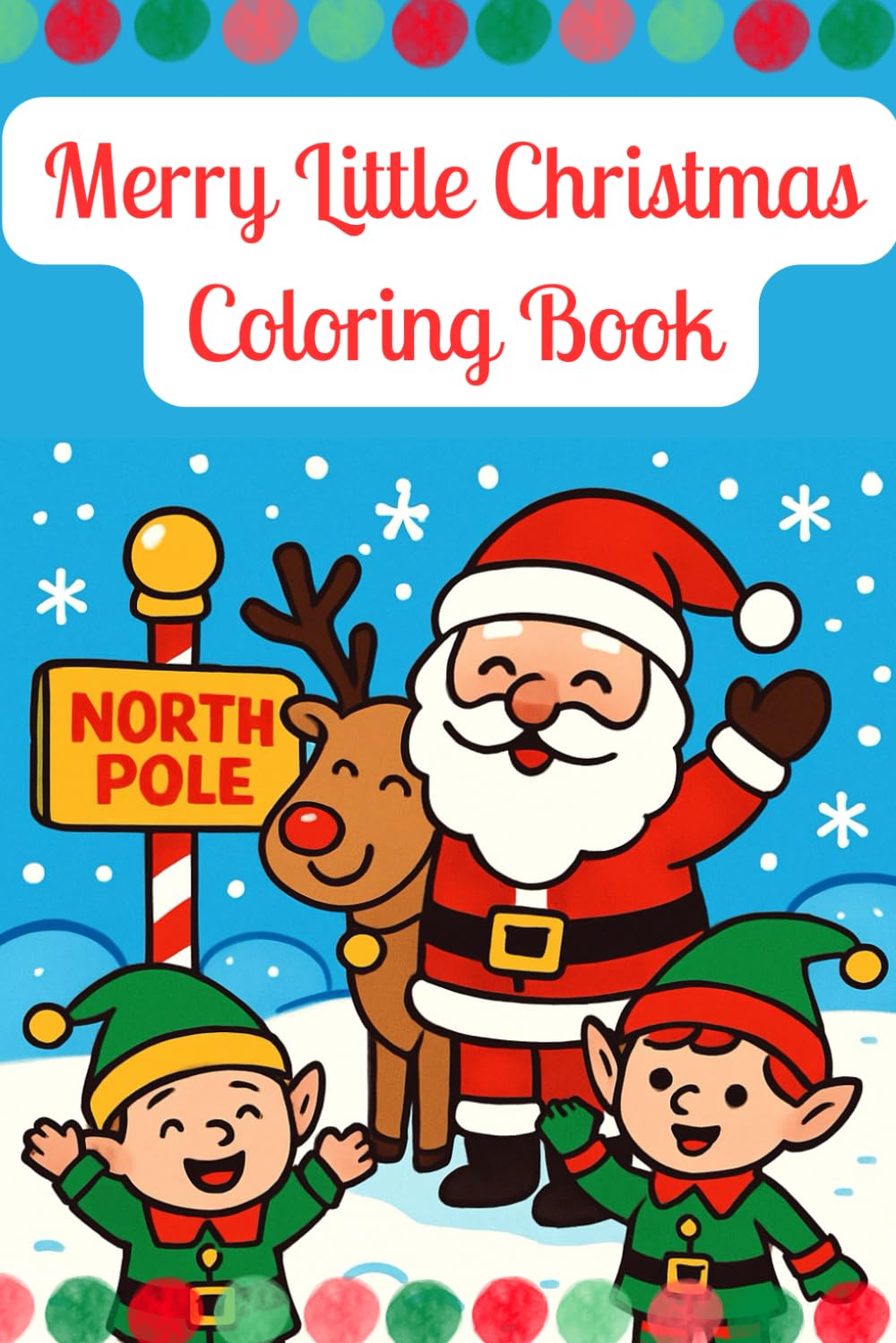 Merry Little Christmas Coloring Book