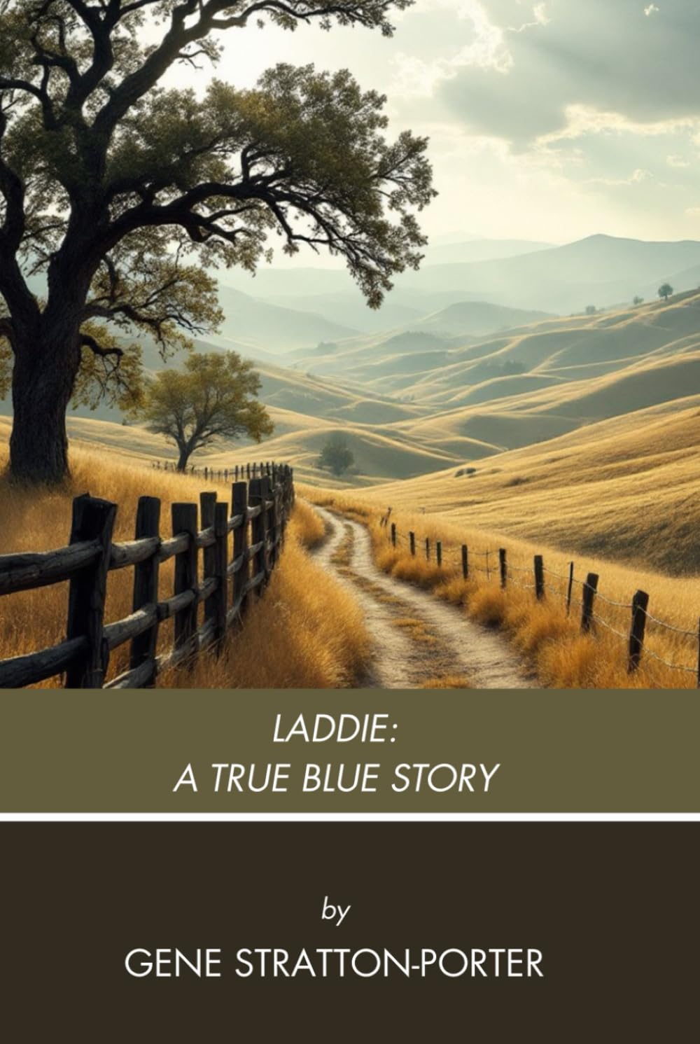 Laddie: A True Blue Story: A Classic Tale of American Virtue, Unabridged Edition