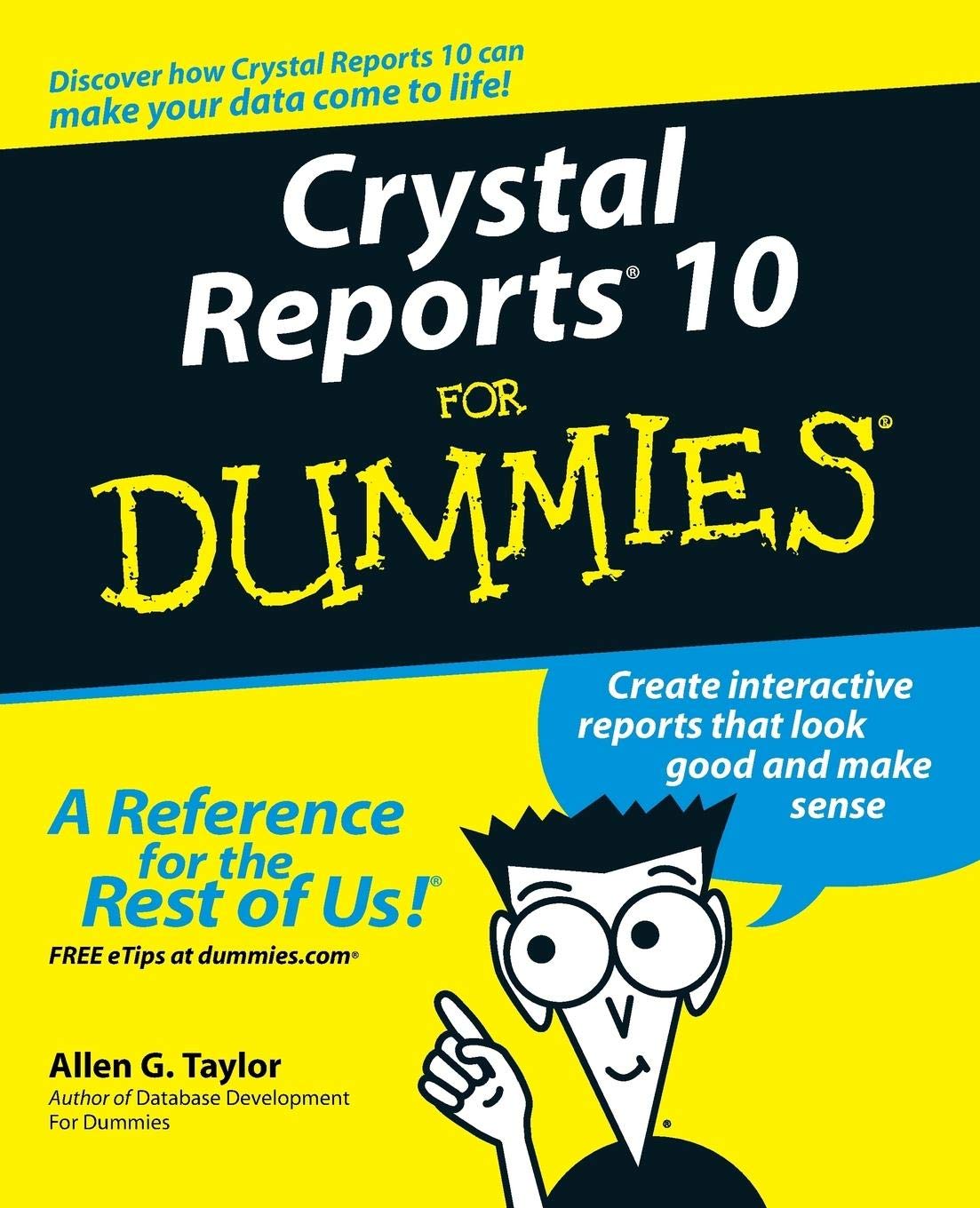 Crystal Reports 10 for Dummies by Allen G. Taylor PAPERBACK 9780764571374