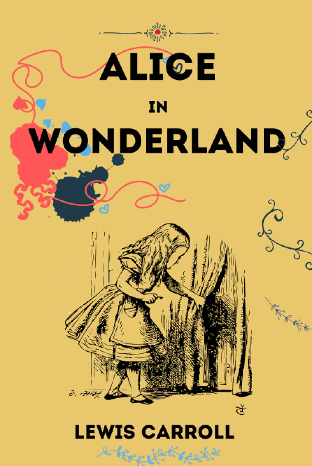 Alice in Wonderland: The Original 1865 Edition With Complete