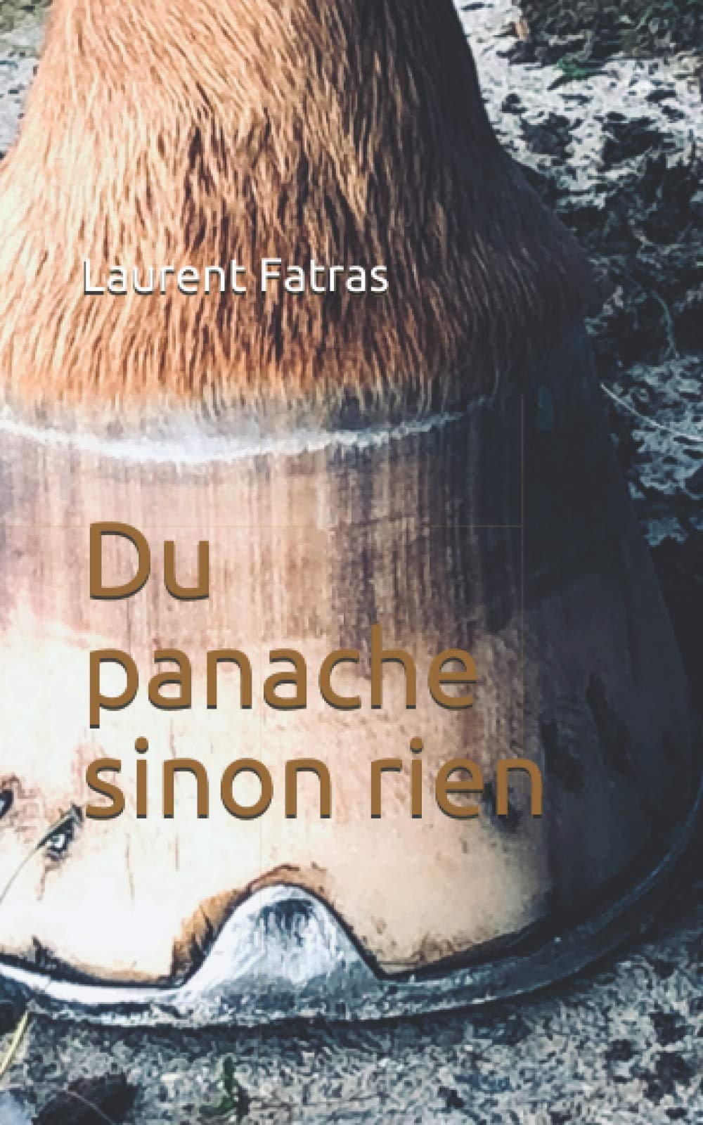 DU PANACHE SINON RIEN