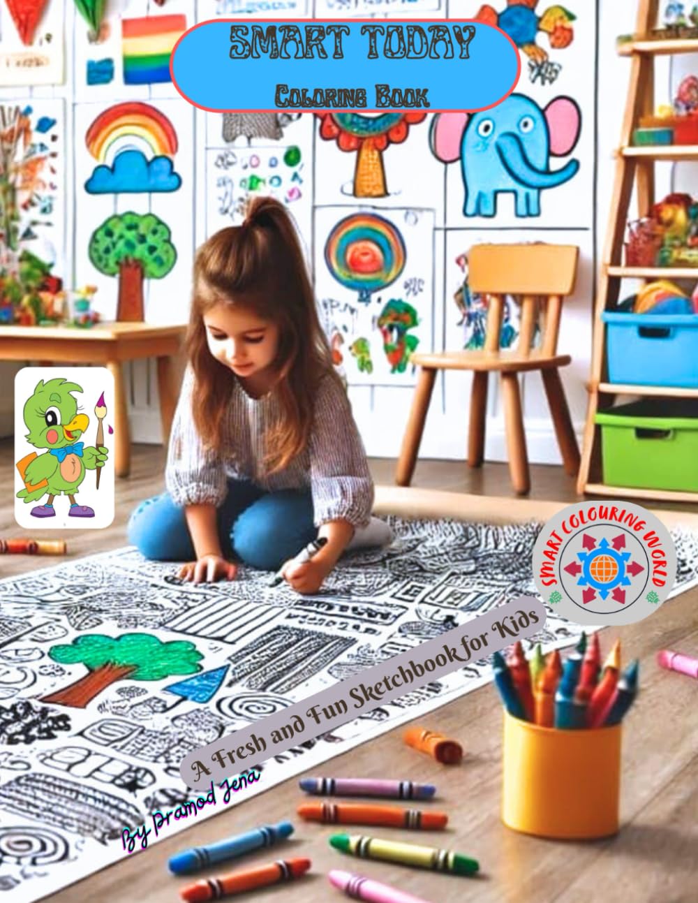SMART TODAY Coloring Book: A Fresh and Fun Sketchbook for Kids