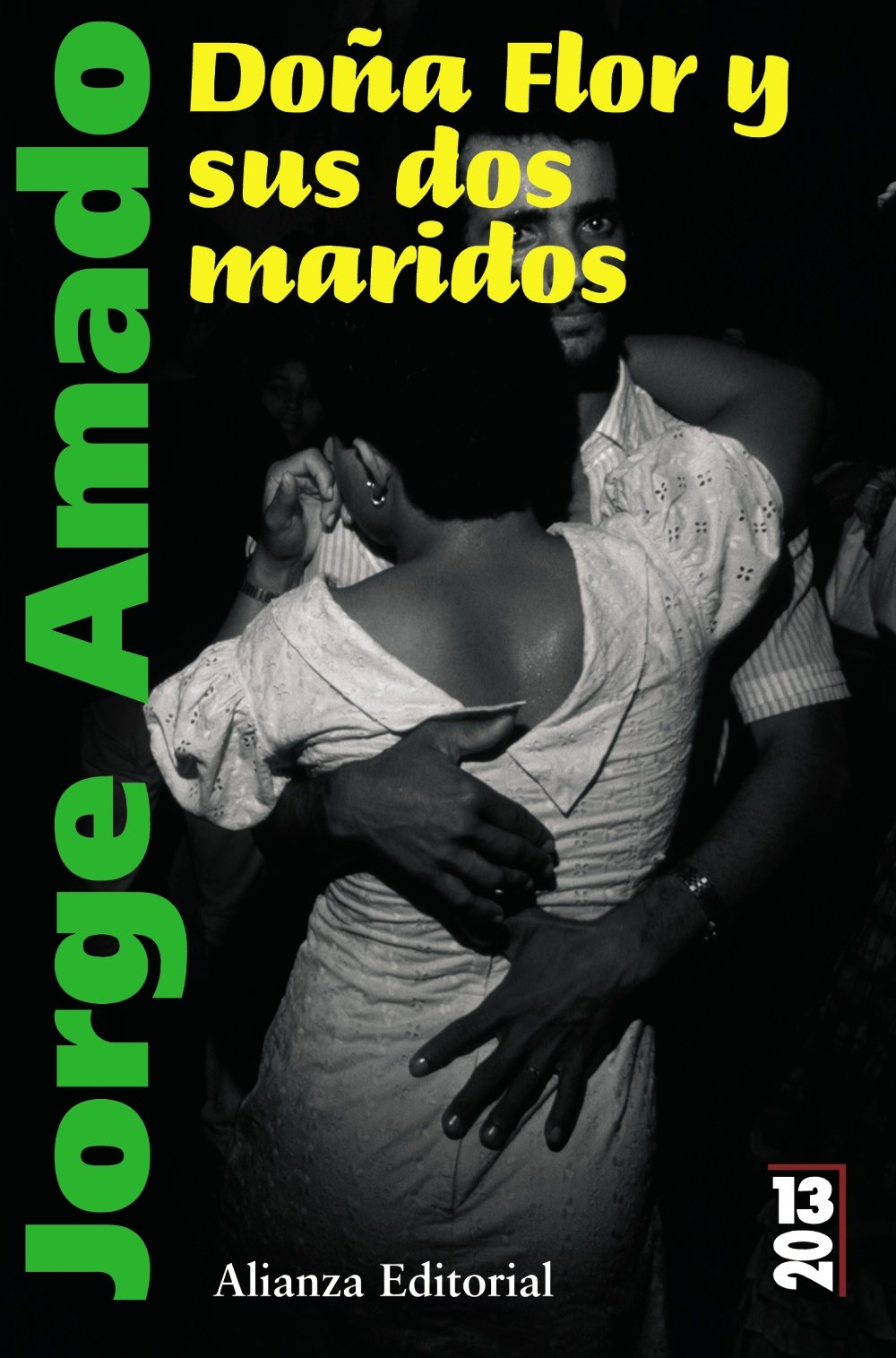 Doña Flor y sus dos maridos: Historia moral y de amor: Historia moral y de amor / Moral and Love Story (13/20)