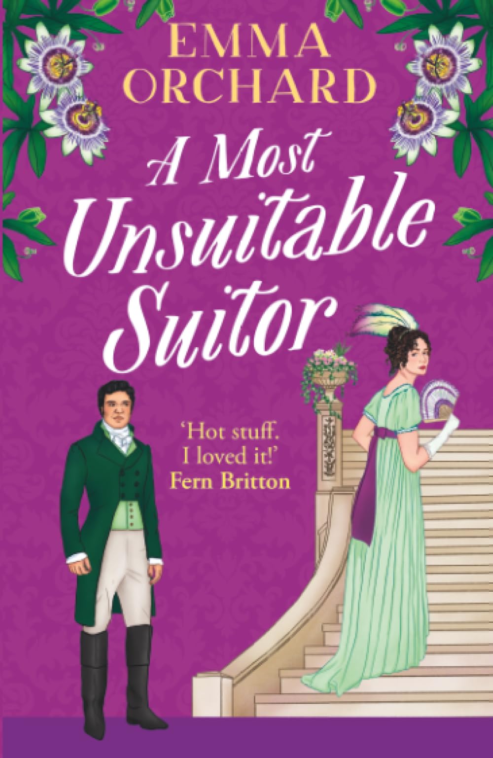 A Most Unsuitable Suitor: A deliciously sexy Regency romance from Emma Orchard for 2026