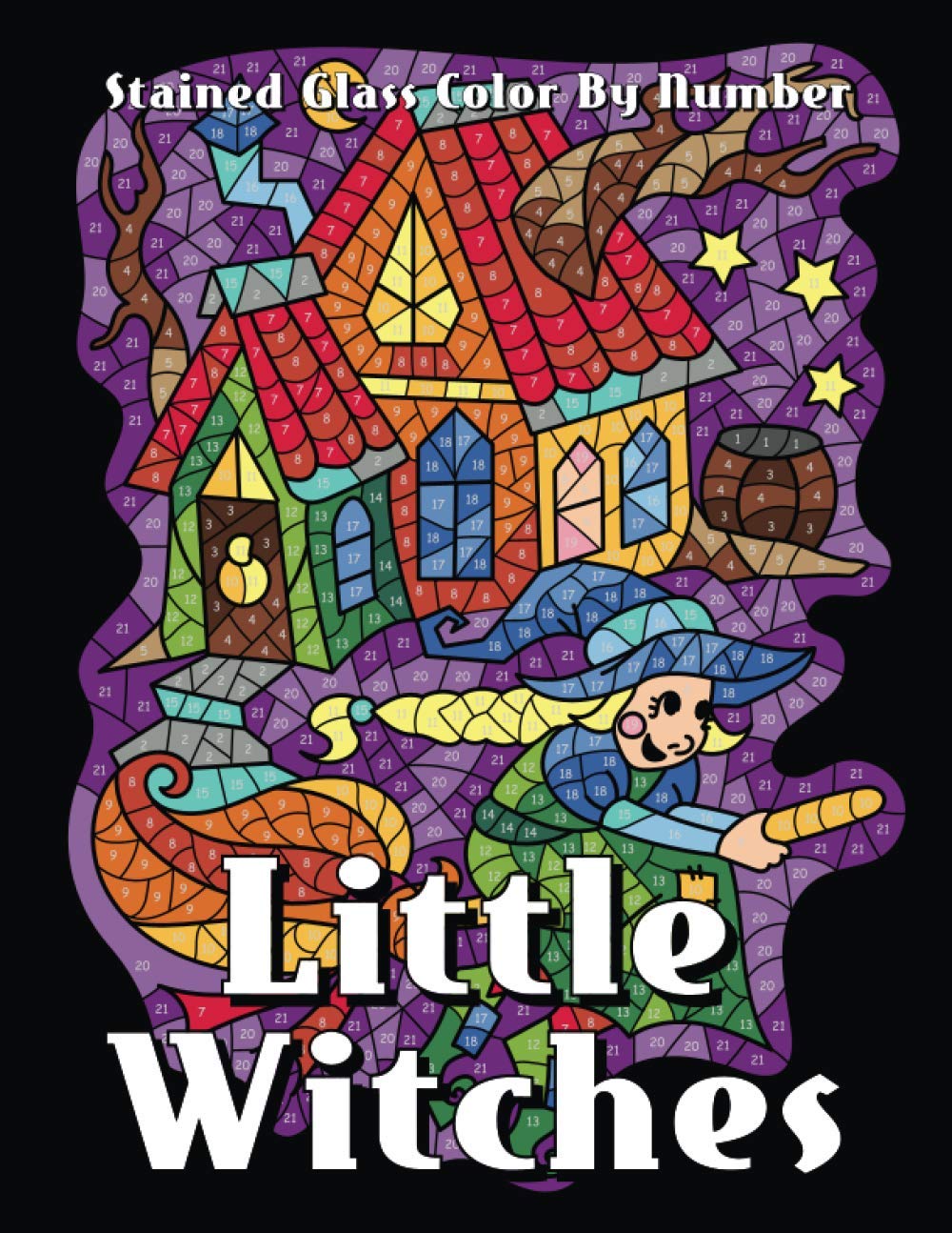 Little Witches Stained Glass Color By Number (Color by Number Coloring Books)