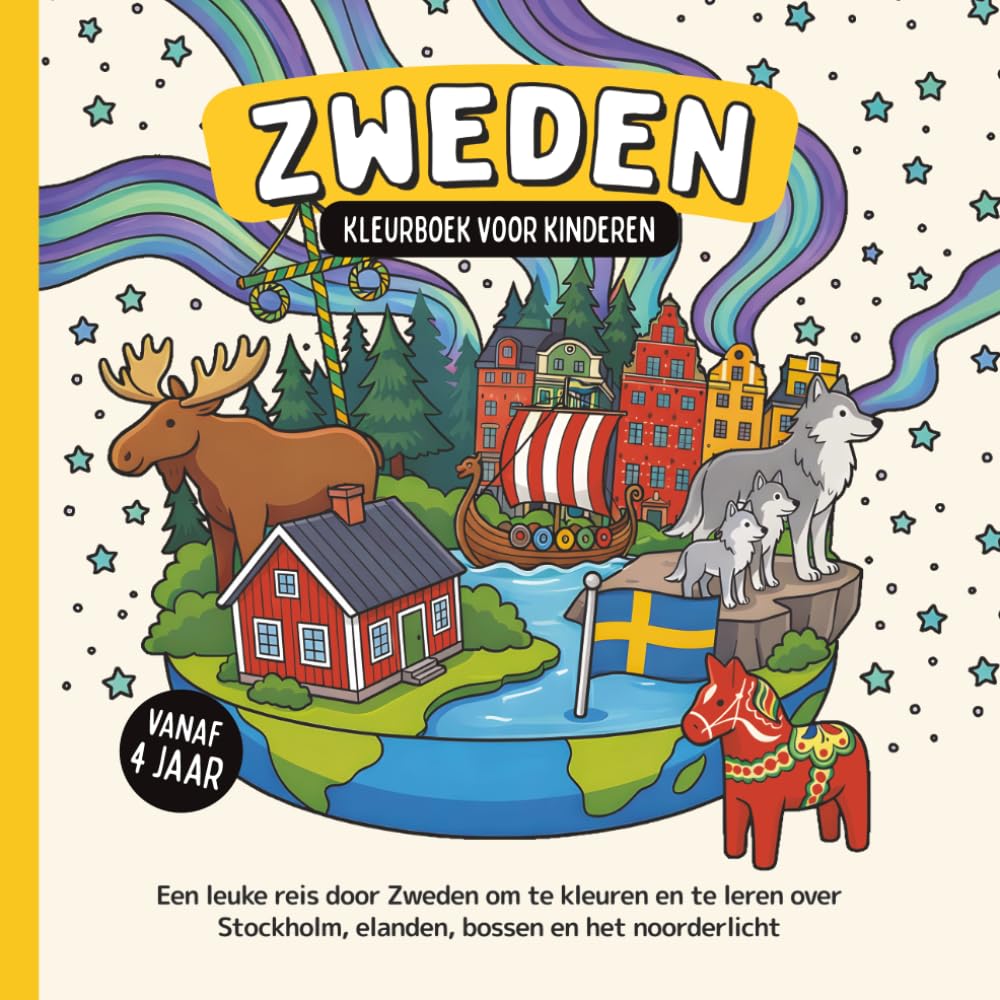 Zweden Kleurboek voor kinderen vanaf 4 jaar: Een leuke reis door Zweden om te kleuren en te leren over Stockholm, elanden, bossen en het noorderlicht