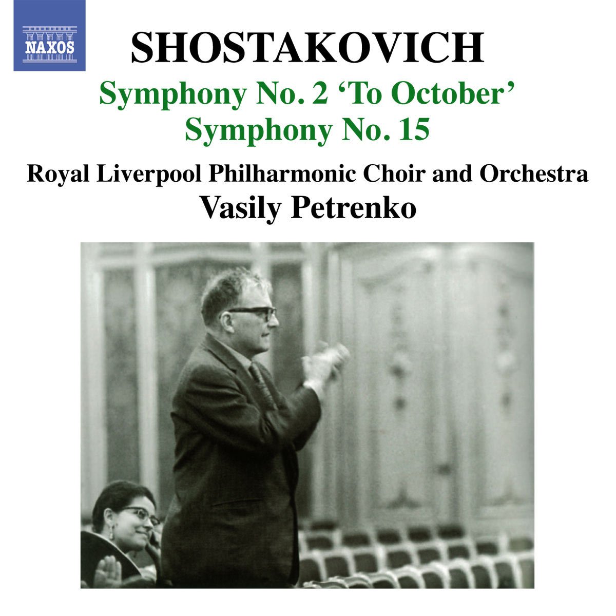 Shostakovich: Symphony No. 2 to October, Symphony No. 15