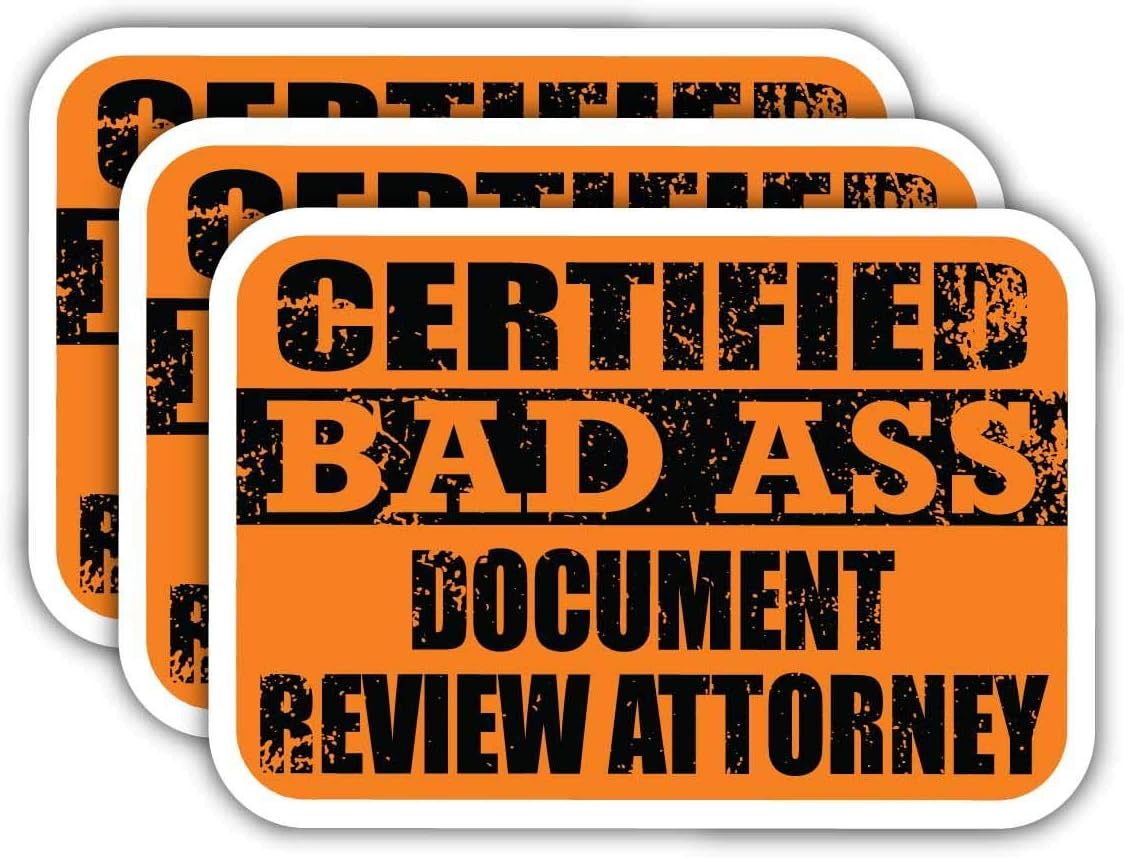 (x3) Certified Bad Ass Document Review Attorney Stickers | Cool Funny Occupation Job Career Gift Idea | 3M Sticker Vinyl Decal for Laptops, Hard Hats, Windows, Cars