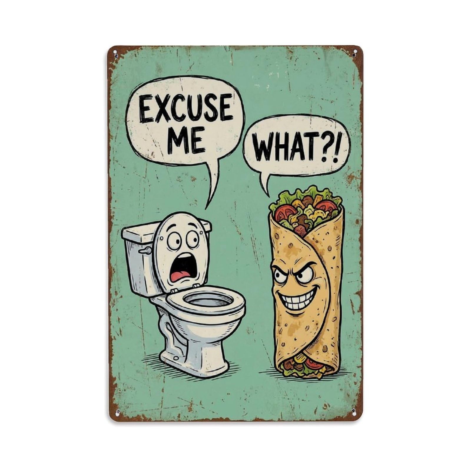 Excuse Me What Funny Vintage Humorous Toilet Metal Tin Sign