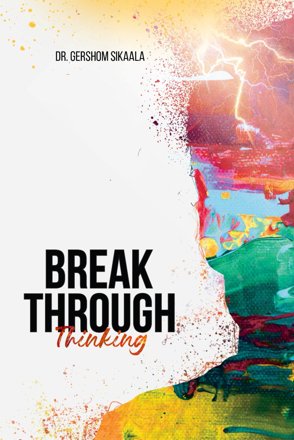 Break through Thinking