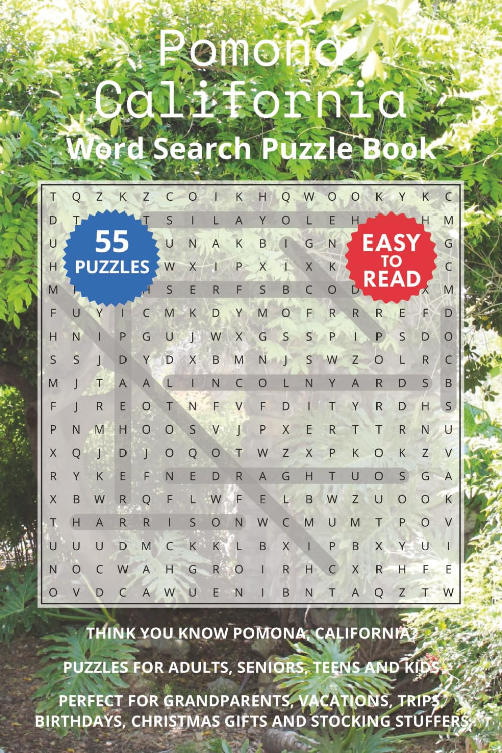 Pomona California Word Search Puzzle Book: Think you know Pomona, California? Puzzles for Adults, Seniors, Teens and Kids. Perfect for Grandparents, ... Christmas Gifts and Stocking Stuffers.