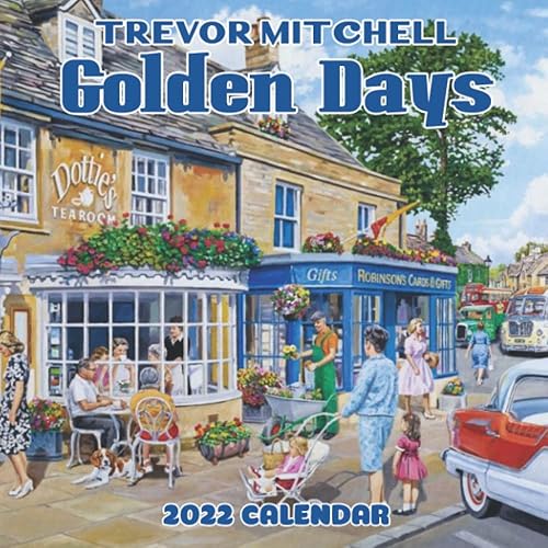 Trevor Mitchell, Golden Days Calendar 2022: Trevor Mitchell calendar for 2022 Mini Planner 2022 December 2022 OFFICIAL 12 Months| - December 2022 ... 4 Months 2021| Kalendar Calendario Calendrier