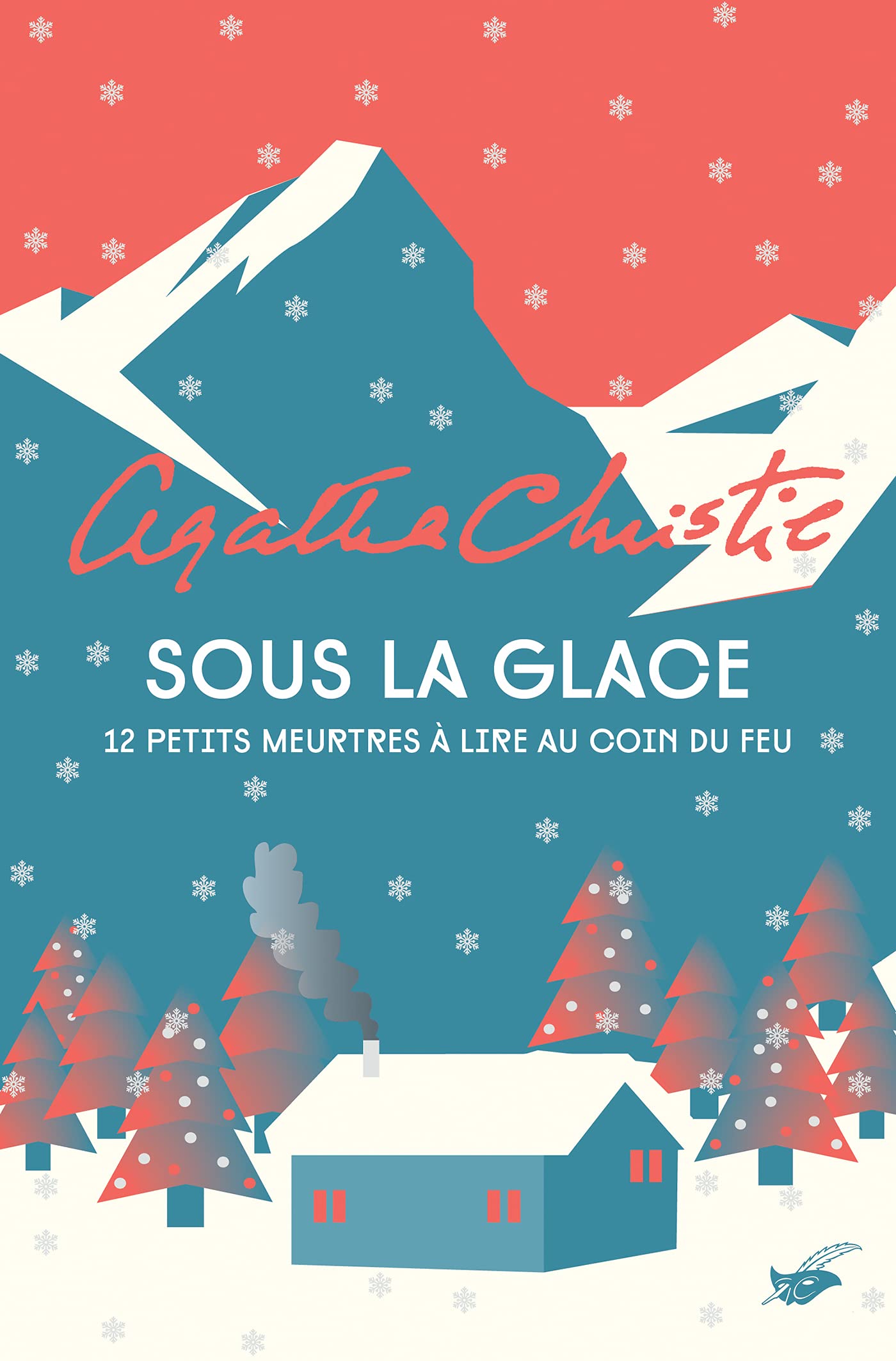 Sous la glace: 12 petits meurtres à lire au coin du feu