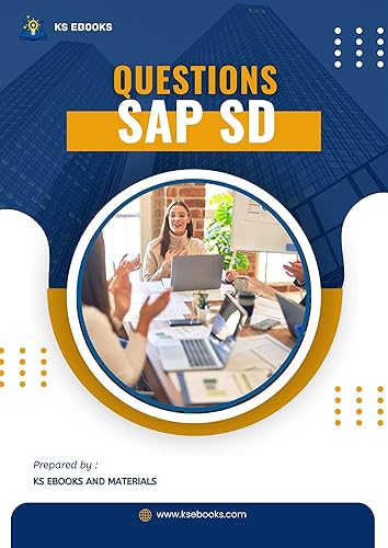 SAP SD Interview questions and answers : 700 Real-Time Questions, Expert Insights, and Proven Tips for Success