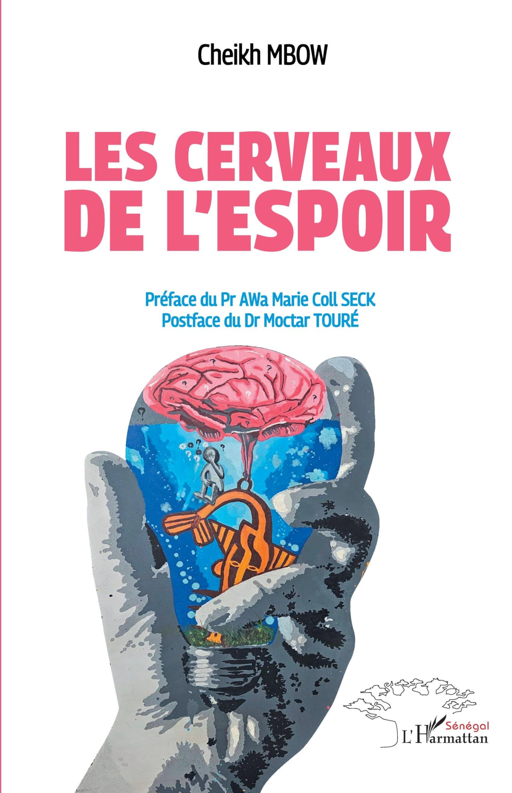 Les cerveaux de l'espoir